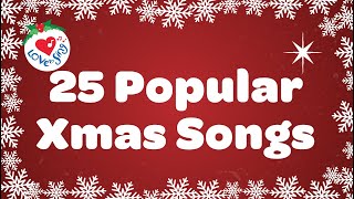 25 popular Xmas Songs with Lyrics to Sing Along [upl. by Adnovahs]