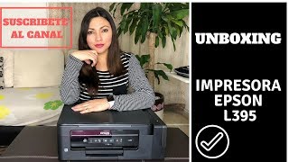 UNBOXING IMPRESORA EPSON L395 CONFIGURACION [upl. by Abbott]