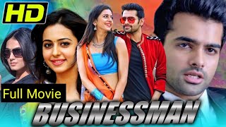 Businessman  बिजनेसमैन 4K ULTRA HD Superhit Full Movie  Ram Pothineni [upl. by Ardnnek103]