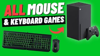 ALL XBOX Series X games that support Mouse and Keyboard 2024 [upl. by Netsirhc825]