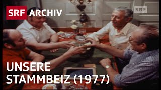 Wir  und die Stammbeiz 1977  Beizenkultur in der Schweiz  SRF Archiv [upl. by Sulamith369]