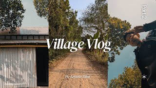 Faridpur Vlog2  Artistic Rifat [upl. by Bohner]