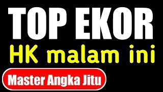 EKOR HK MALAM INI  Prediksi Hk Malam ini  Master Angka Jitu [upl. by Anelat]