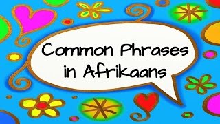 Common Phrases in Afrikaans [upl. by Agnes842]