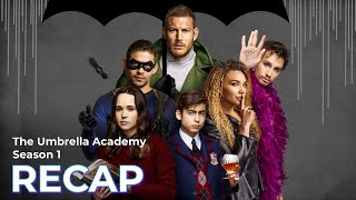 The Umbrella Academy RECAP Season 1 [upl. by Lednik548]