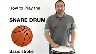 SNARE DRUM Beginner Lesson Basic Stroke [upl. by Cuda]