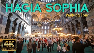 🇹🇷 Hagia Sophia  4K Walking Tour  ISTANBUL  🇹🇷 Turkey [upl. by Barber]