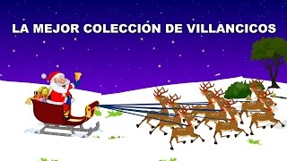 Coleccion de canciones navideñas  Villancicos en español  Canciones infantiles [upl. by Wash]