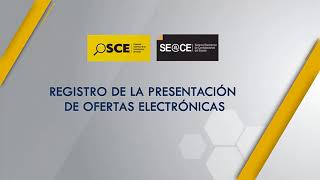 Registro de la presentación de ofertas Electrónicas  SEACE [upl. by Eisoj]