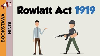 Rowlatt Act 1919 in Hindi  Jallianwala Massacre  Satyagraha  Modern History  UPSC [upl. by Nilekcaj]