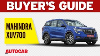 Which XUV700 variant to buy  Buyer’s Guide  Autocar India [upl. by Ahtelahs]