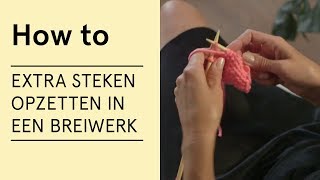 Tutorial  Extra steken opzetten in een breiwerk  VERITAS [upl. by Far438]