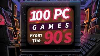 100 PC GAMES FROM THE 90S [upl. by Jody268]