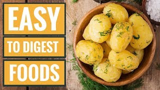 6 Foods That Are Super Easy to Digest [upl. by Airotal699]