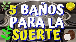 5 BAÑOS PARA LA BUENA SUERTE RÁPIDA Y EL DINERO EFECTIVOS [upl. by Netsyrk]