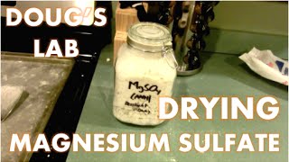 Dehydrating Magnesium Sulfate [upl. by Pachston617]