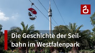 Die Westfalenparkbahn in Dortmund  Deutsche Seilbahngeschichte von Pohlig im Westfalenpark [upl. by Nottarts]