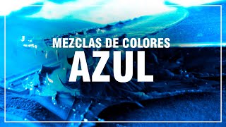 COMO HACER EL COLOR AZUL 🔵Azul oscuro Azul Añil Azul Cielo Azul Marino [upl. by Atinat548]