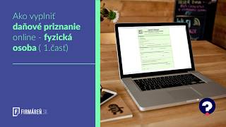 Ako podať daňové priznanie online  fyzická osoba  1 časť [upl. by Hakeem]