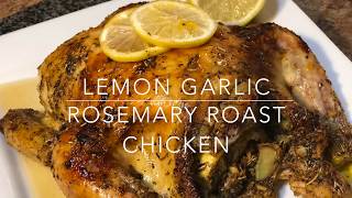 Lemon Garlic Rosemary Roast Chicken [upl. by Koller841]