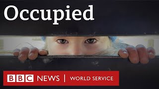 Occupied  BBC World Service Documentaries [upl. by Attelrac]