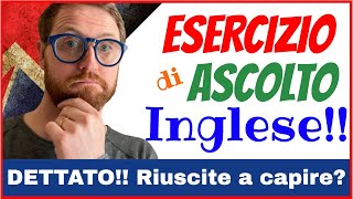 Esercizio di Ascolto Inglese  Dettato  Migliora lascolto con Connected Speech [upl. by Lefkowitz]