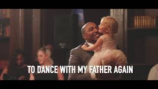 Dance With My Father Again  Lyrics Video [upl. by Alenson739]