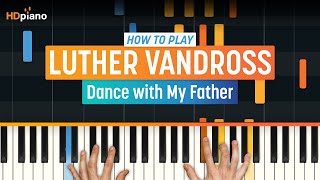 How to Play quotDance with My Fatherquot by Luther Vandross  HDpiano Part 1 Piano Tutorial [upl. by Aridaj]