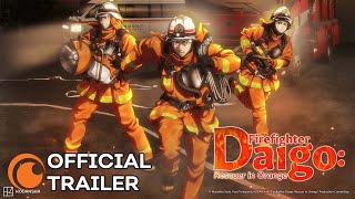 Firefighter Daigo Rescuer in Orange  OFFICIAL TRAILER [upl. by Rennane]