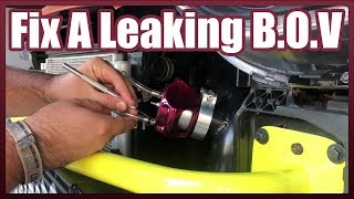 How To Fix A LeakingStuck Blow Off Valve BOV [upl. by Celia643]