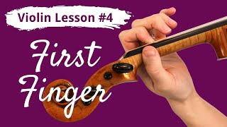 FREE Violin Lesson 4 for Beginners  FIRST FINGER [upl. by Attelrac437]