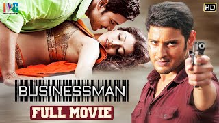 Mahesh Babu Businessman Latest Full Movie HD  Kajal Aggarwal  Puri Jagannadh  Kannada Dubbed [upl. by Casimir680]