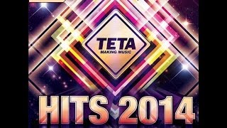 Hits 2014  Part 1  The Very Best Hits in a NoNsToP MIX Official Teta Release [upl. by Zapot]