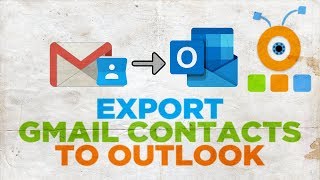 How to Export Gmail Contacts to Outlook [upl. by Ahsha934]