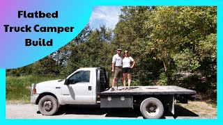 Flatbed Truck Camper Build  Part 1 The truck and the plan [upl. by Masera988]