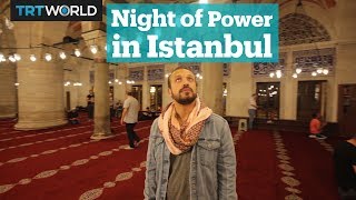 Night of Power in Istanbul [upl. by Aicilaf169]