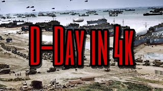 DDay Normandy Invasion Documentary 4k Color [upl. by Inavihs]