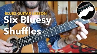 Six Bluesy Shuffles  A Rhythm Guitar Lesson [upl. by Soirtimid]