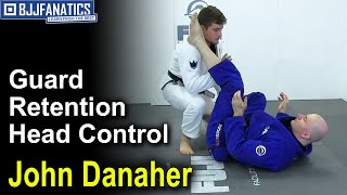 Guard Retention Head Control by John Danaher [upl. by Corsetti]