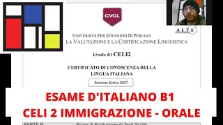 Esame di italiano CELI 2  B1 Immigrazione orale [upl. by Nailliw946]