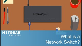 What is a Network Switch  NETGEAR Business [upl. by Oinoitna]