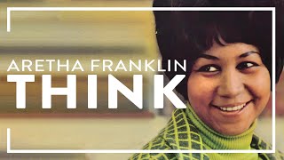 Aretha Franklin  Think Official Audio [upl. by Vasos]