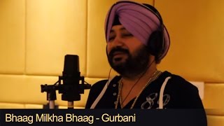 Bhaag Milkha Bhaag  Daler Mehndi  Nanak Nam Jahaz Hai  Gurbani  Studio Recording [upl. by Nyrek]