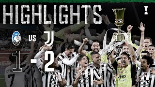 Atalanta 12 Juventus  Juventus secure 14th Coppa Italia  Coppa Italia Final Highlights [upl. by Janenna]