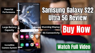 Samsung Galaxy S22 Ultra 5G Review [upl. by Sedicla]