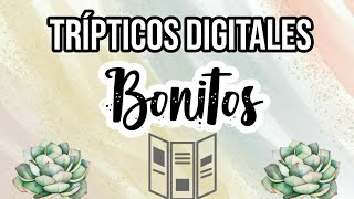 COMO HACER TRÍPTICOS DIGITALES BONITOS [upl. by Nowahs]