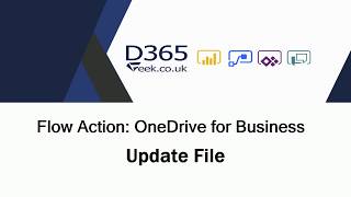 Flow Actions OneDrive for Business  Update File [upl. by Umberto]