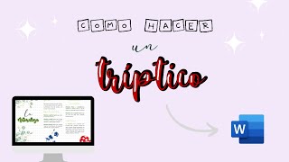 Como hacer trípticos bonitos en Word [upl. by Shah]