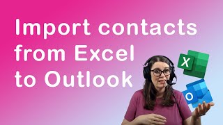 How to import contacts from Excel to Outlook [upl. by Dnamron984]