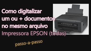 Como digitalizar Impressora Epson [upl. by Nwahshar]